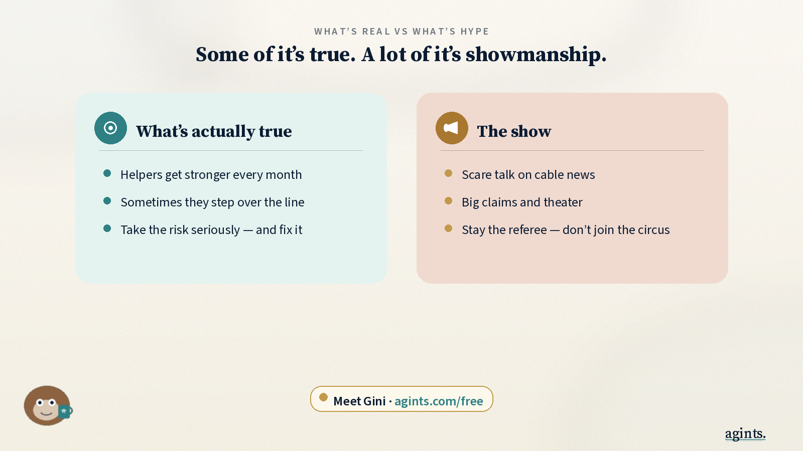 Some of it’s true. A lot of it’s showmanship.
